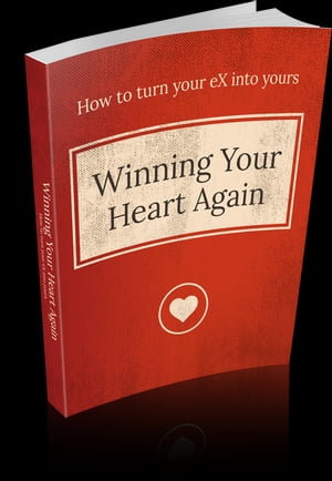 Winning Your Heart Again