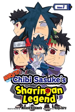 Naruto: Chibi Sasuke’s Sharingan Legend, Vol. 3