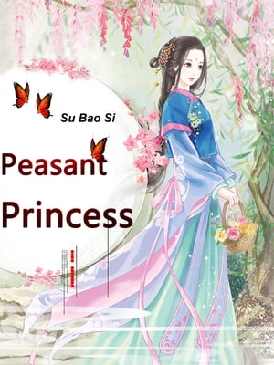 Peasant Princess Volume 1Żҽҡ[ Su BaoSi ]