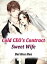 Cold CEO's Contract Sweet Wife Volume 3Żҽҡ[ Bai HuaHua ]