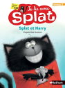 Je lis avec Splat - Splat et Harry - niveau 1【電子書籍】 Rob Scotton