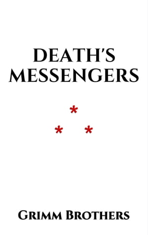 Death's Messengers