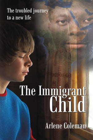 The Immigrant Child