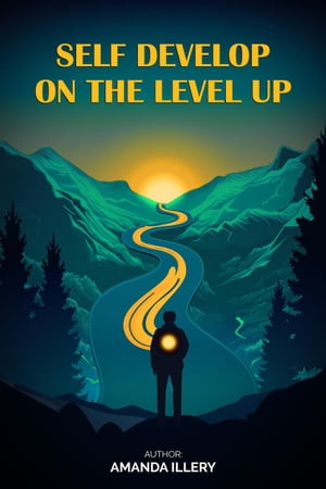 Self Develop on the Level Up【電子書籍】[ 