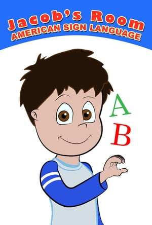 Jacob's Room | American Sign Language : ABC