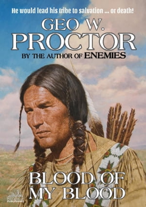 ŷKoboŻҽҥȥ㤨Blood of My BloodŻҽҡ[ Geo W. Proctor ]פβǤʤ223ߤˤʤޤ