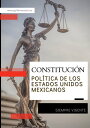 Constituci n Pol tica de los Estados Unidos Mexicanos Actualizaci n 24/01/2024【電子書籍】 Congreso de la Uni n