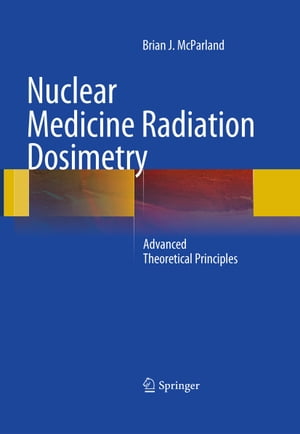 Nuclear Medicine Radiation Dosimetry