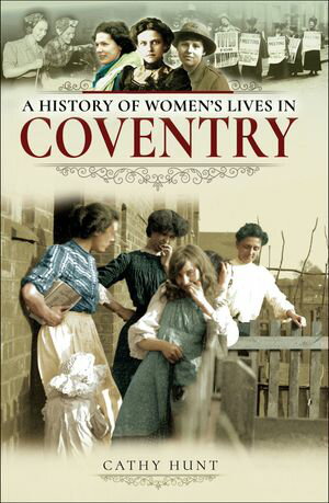 A History of Women's Lives in Coventry【電子