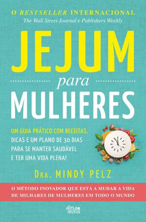 Jejum para Mulheres【電子書籍】[ Mindy Pelz ]