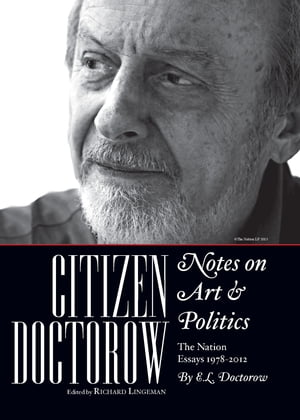 Citizen Doctorow: Notes on Art & Politics The Na