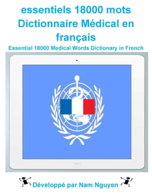 essentiels 18000 mots Dictionnaire Médical en français