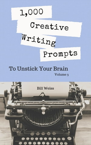 ŷKoboŻҽҥȥ㤨1,000 Creative Writing Prompts to Unstick Your Brain - Volume 3Żҽҡ[ Bill Weiss ]פβǤʤ235ߤˤʤޤ