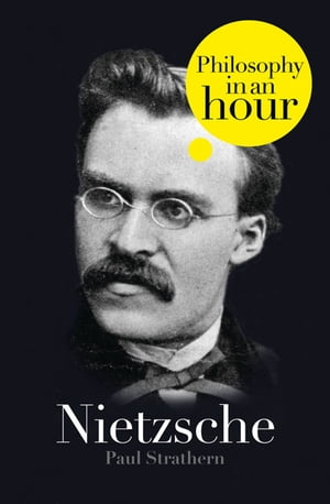 Nietzsche: Philosophy in an Hour【電子書籍