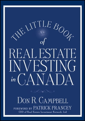 The Little Book of Real Estate Investing in Canada【電子書籍】[ Don R. Campbell ]