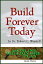 Build Forever Today