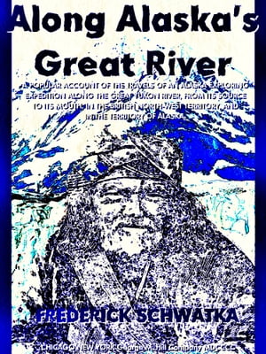 Along Alaska's Great River (Illustrations)