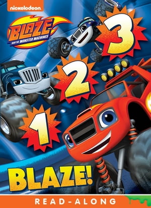 1, 2, 3 Blaze (Blaze and the Monster Machines)