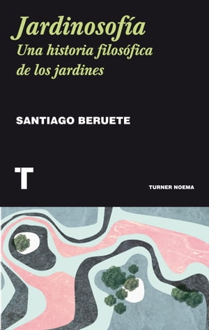 Jardinosof?a Una historia filos?fica de los jardines【電子書籍】[ Santiago Beruete ]