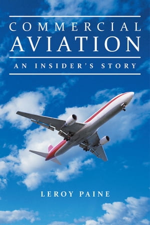 Commercial AviationーAn Insider’S Story
