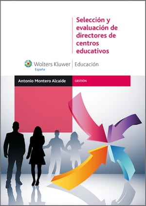 Selecci?n y evaluaci?n de directores de centros educativos