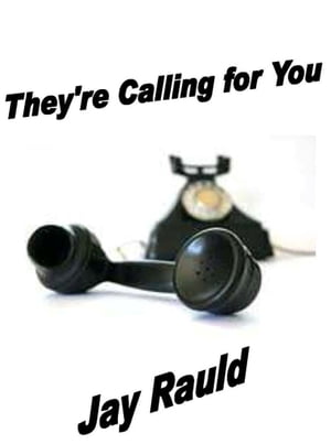 They're Calling for You