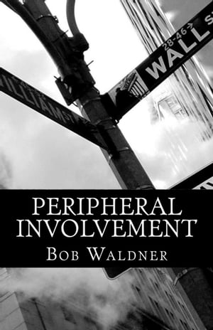 ŷKoboŻҽҥȥ㤨Peripheral InvolvementŻҽҡ[ Bob Waldner ]פβǤʤ600ߤˤʤޤ