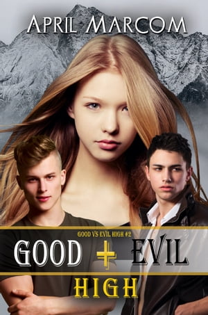 Good + Evil High