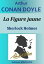 La Figure jaune Sherlock HolmesŻҽҡ[ Arthur Conan Doyle ]