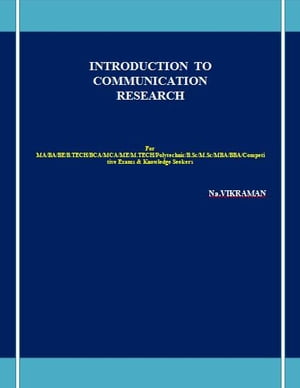 INTRODUCTION TO COMMUNICATION RESEARCH