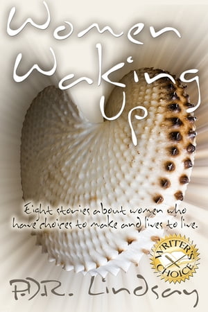 'Women Waking Up'【電子書籍】[ P.D.R. Lindsay ]