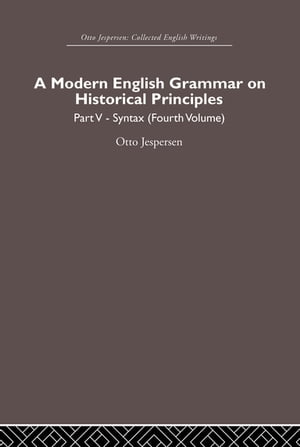 A Modern English Grammar on Historical Principles