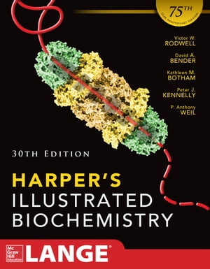 Harpers Illustrated Biochemistry 30th Edition【電子書籍】 Victor W. Rodwell