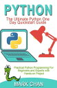 ŷKoboŻҽҥȥ㤨PYTHON: Practical Python Programming For Beginners & Experts With Hands-on ProjectŻҽҡ[ Mark Chan ]פβǤʤ350ߤˤʤޤ