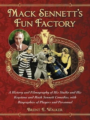 Mack Sennett's Fun Factory