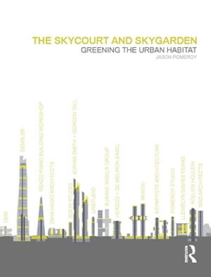 The Skycourt and Skygarden