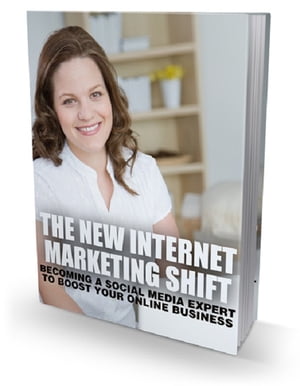 The New Internet Marketing Shift【電子書籍