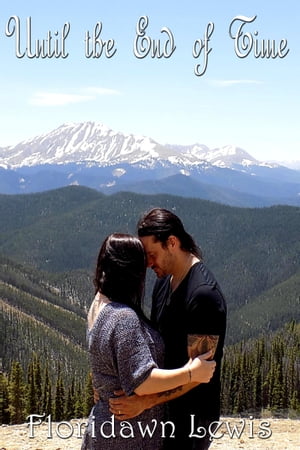 ŷKoboŻҽҥȥ㤨Until the End of TimeŻҽҡ[ Floridawn Lewis ]פβǤʤ437ߤˤʤޤ
