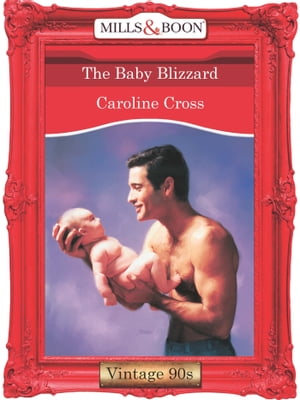 The Baby Blizzard (Mills & Boon Vintage Desire)