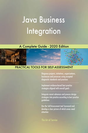 Java Business Integration A Complete Guide - 2020 Edition