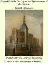 Prison Life in the Old Capitol and Reminiscences of the Civil War【電子書籍】 James J. Williamson