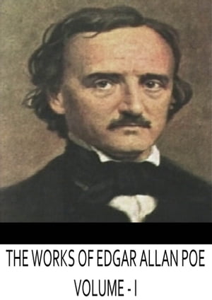 The Works Of Edgar Allan Poe Volume -1