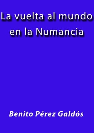 La vuelta al mundo en la numancia