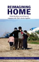 Reimagining Home Understanding, reconciling and engaging with God's stories together