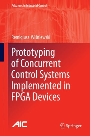 Prototyping of Concurrent Control Systems Implemented in FPGA Devices