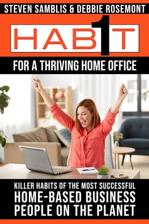 1 Habit For a Thriving Home Office