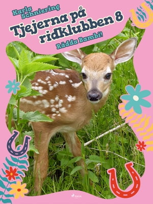 Tjejerna p? ridklubben 8 - R?dda Bambi!【電子