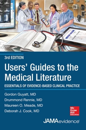 Users' Guides to the Medical Literature: Essentials of Evidence-Based Clinical Practice 3e