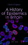 A History of Epidemics in Britain (Vol. 1&2)