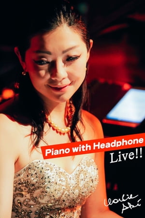 Live!! Piano with Headphone